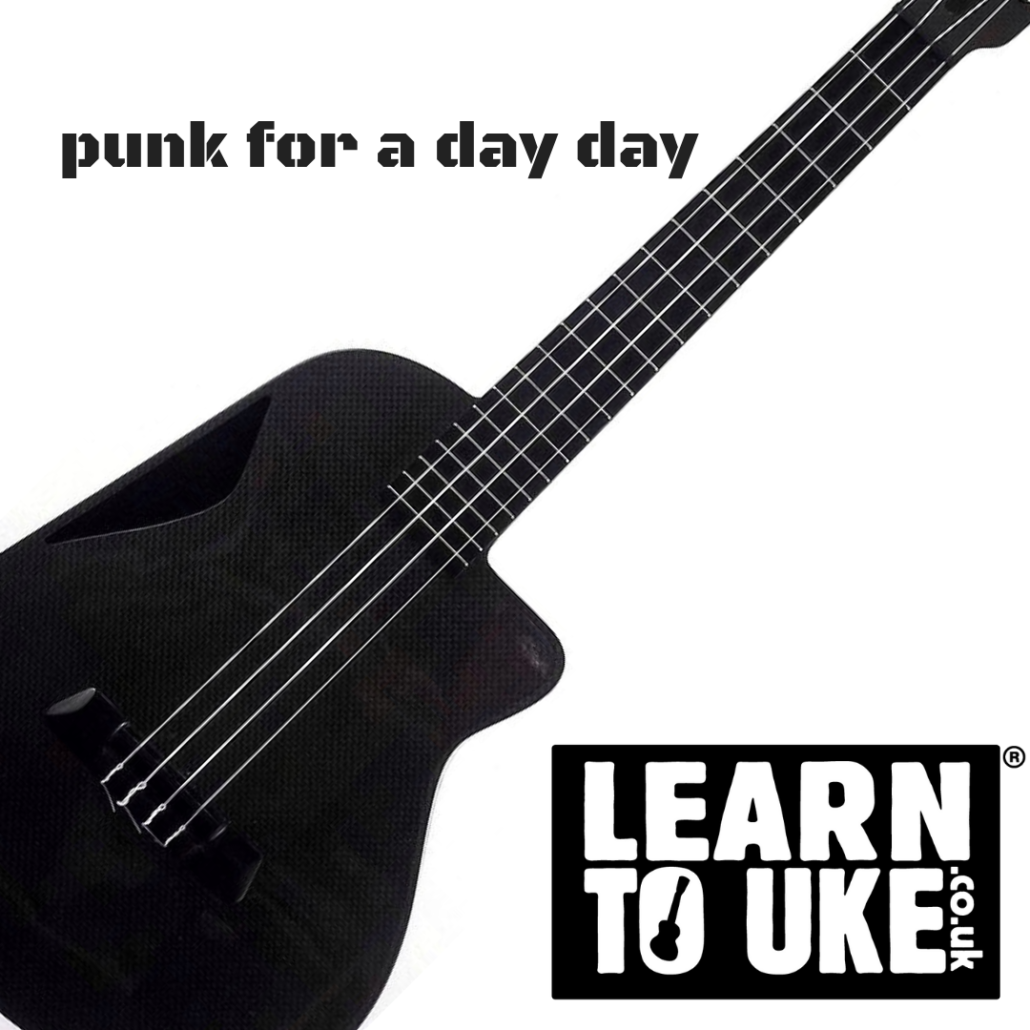 Your It's Punk for Day Day | Learn To Uke